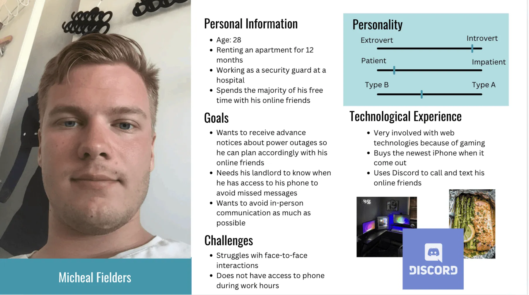 Persona for Micheal Fielders, 28, a tenant who works as a hospital security guard. He wants advance notice of outages, can’t use his phone during work hours, and prefers to avoid face-to-face communication.